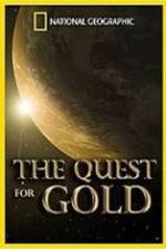 Watch National Geographic: The Quest for Gold 123netflix