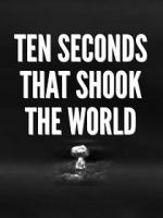 Watch Specials for United Artists: Ten Seconds That Shook the World 123netflix