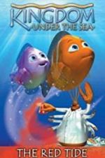 Watch Kingdom Under the Sea: The Red Tide 123netflix