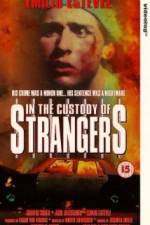 Watch In the Custody of Strangers 123netflix