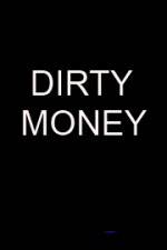 Watch Dirty money 123netflix