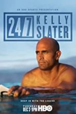 Watch 24/7: Kelly Slater 123netflix