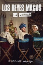 Watch Los Reyes Magos: La Verdad 123netflix