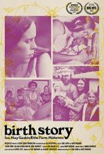 Watch Birth Story: Ina May Gaskin and The Farm Midwives 123netflix