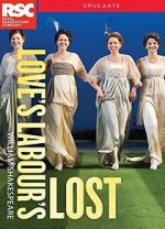 Watch Royal Shakespeare Company: Love\'s Labour\'s Lost 123netflix