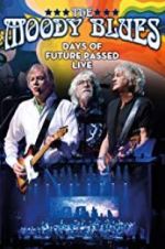 Watch The Moody Blues: Days of Future Passed Live 123netflix