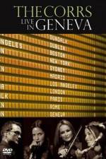 Watch The Corrs: Live in Geneva 123netflix