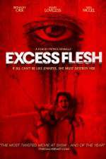 Watch Excess Flesh 123netflix