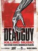Watch Deadguy: Killing Music 123netflix