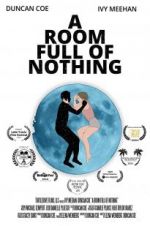 Watch A Room Full of Nothing 123netflix