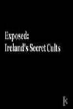Watch Exposed: Irelands Secret Cults 123netflix