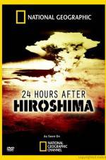Watch 24 Hours After Hiroshima 123netflix