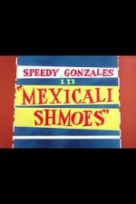 Watch Mexicali Shmoes 123netflix