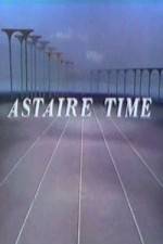 Watch Astaire Time 123netflix