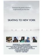 Watch Skating to New York 123netflix
