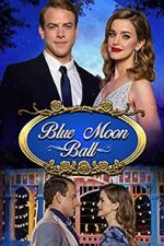 Watch Blue Moon Ball 123netflix