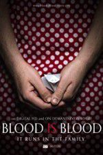 Watch Blood Is Blood 123netflix