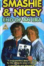 Watch Smashie and Nicey, the End of an Era 123netflix