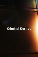 Watch Criminal Desires 123netflix