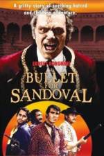 Watch A Bullet for Sandoval 123netflix