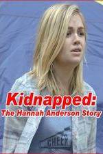 Watch Kidnapped: The Hannah Anderson Story 123netflix