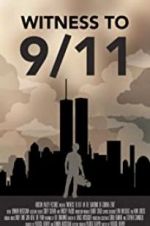Watch Witness to 9/11: In the Shadows of Ground Zero 123netflix