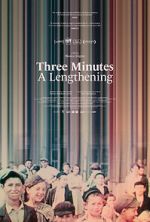 Watch Three Minutes: A Lengthening 123netflix