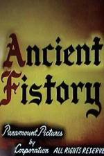Watch Ancient Fistory 123netflix