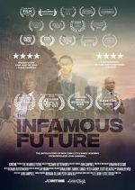 Watch The Infamous Future 123netflix