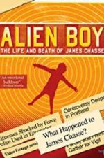 Watch Alien Boy: The Life and Death of James Chasse 123netflix