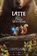 Watch Latte & the Magic Waterstone 123netflix