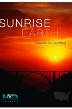 Watch Sunrise Earth Greatest Hits: East West 123netflix