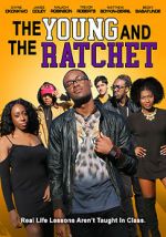 Watch Young and the Ratchet 123netflix
