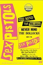 Watch Classic Albums Never Mind the Bollocks Here's the Sex Pistols 123netflix