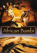 Watch African Bambi 123netflix