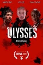 Watch Ulysses: A Dark Odyssey 123netflix