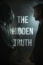 Watch The Hidden Truth 123netflix