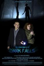 Watch The Conspiracy of Dark Falls 123netflix