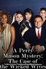 Watch A Perry Mason Mystery: The Case of the Wicked Wives 123netflix