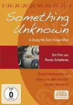 Watch Something Unknown Is Doing We Don\'t Know What 123netflix