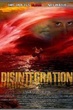 Watch Disintegration 123netflix