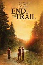 Watch End of the Trail 123netflix