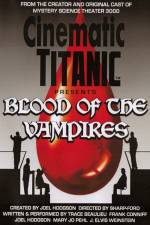 Watch Cinematic Titanic Blood of the Vampires 123netflix