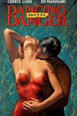 Watch Dancing with Danger 123netflix