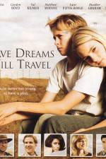 Watch Have Dreams Will Travel 123netflix