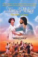Watch The Miracle Maker - The Story of Jesus 123netflix