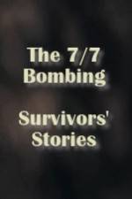 Watch The 7/7 Bombing: Survivors' Stories 123netflix
