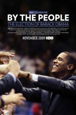 Watch By the People The Election of Barack Obama 123netflix