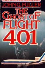 Watch The Ghost of Flight 401 123netflix
