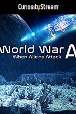 Watch World War A Aliens Invade Earth 123netflix